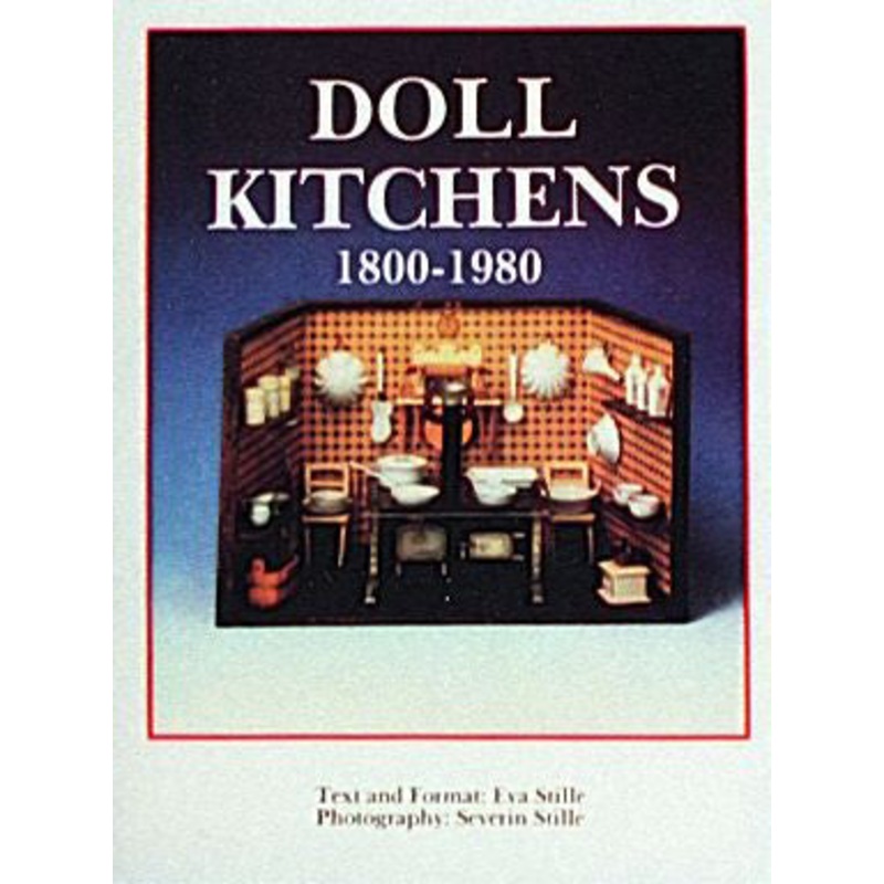 Doll Kitchens, 1800-1980|Paperback / softback