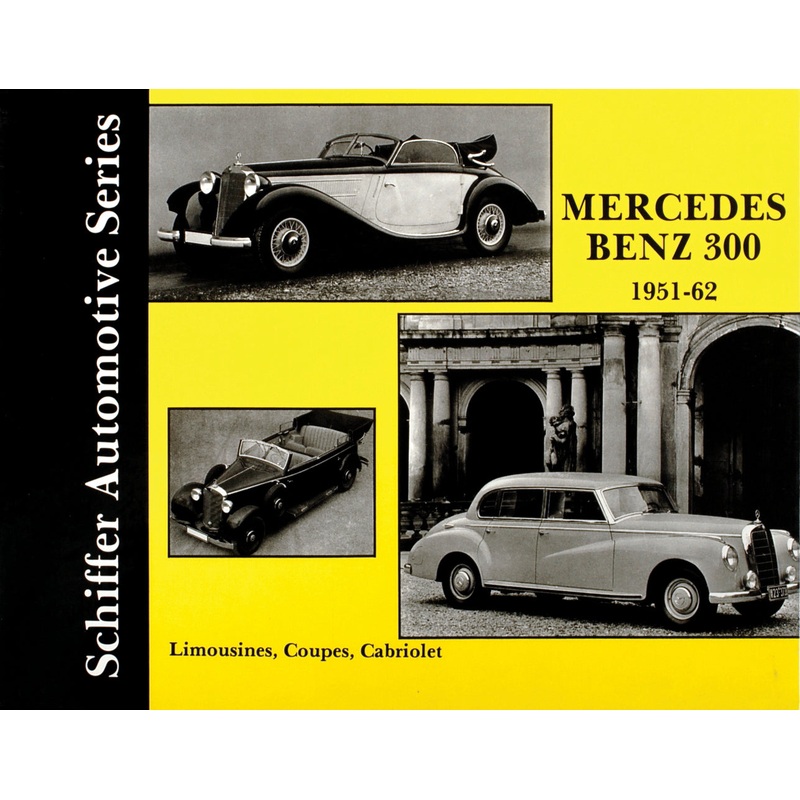 Mercedes Benz 300 1951-1962|Hardback