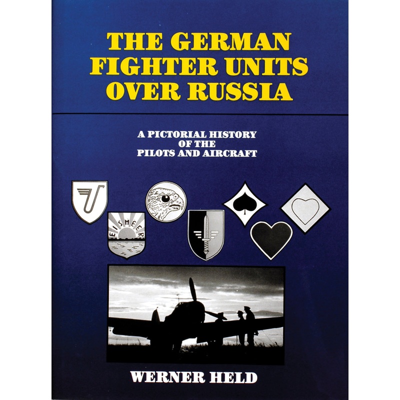 The German Fighter Units over Russia