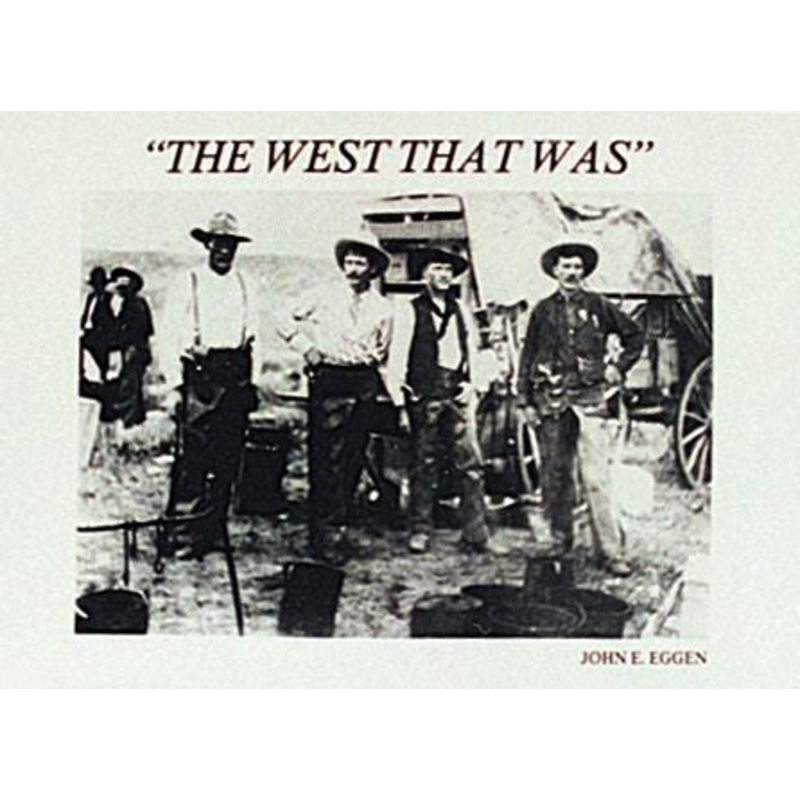 The West that Was|Hardback