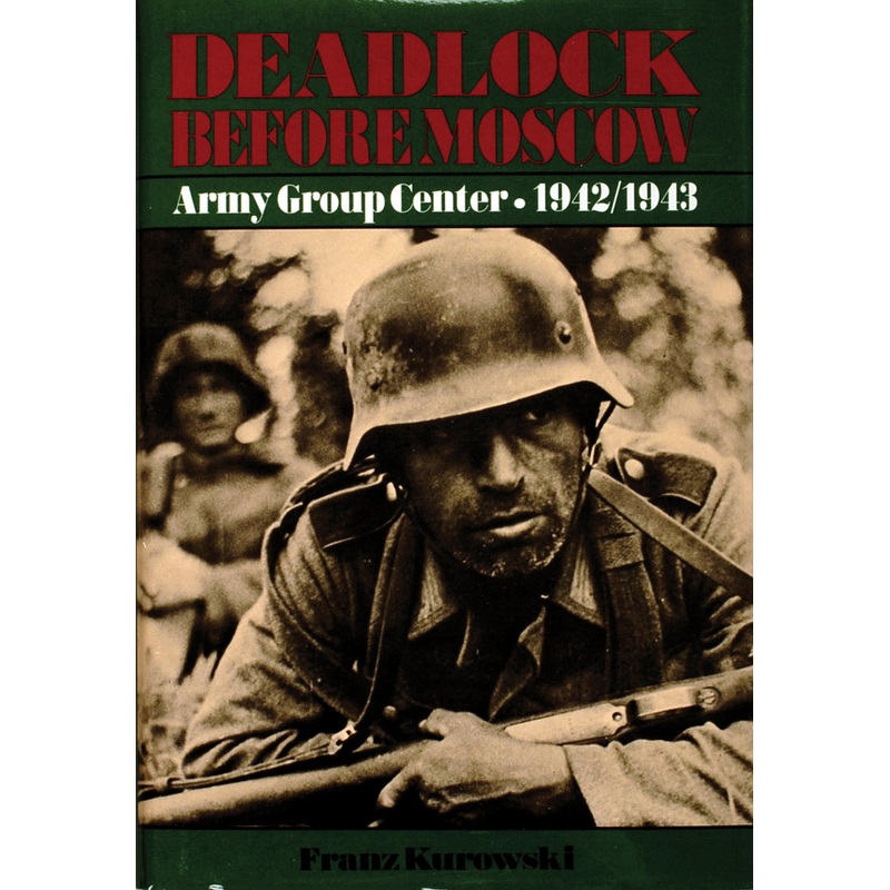 Deadlock Before Moscow|Hardback