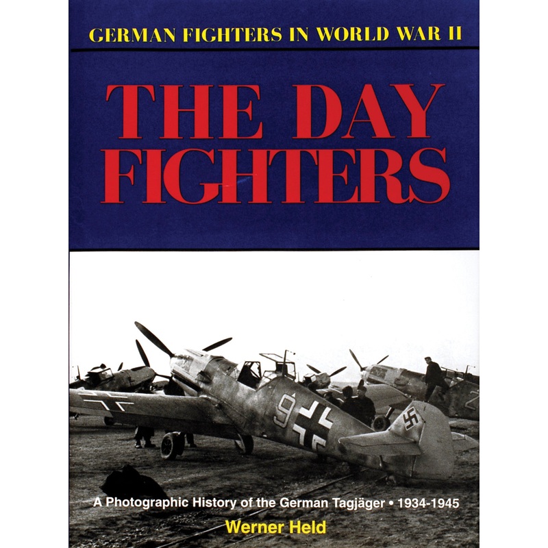 German Day Fighters|Hardback