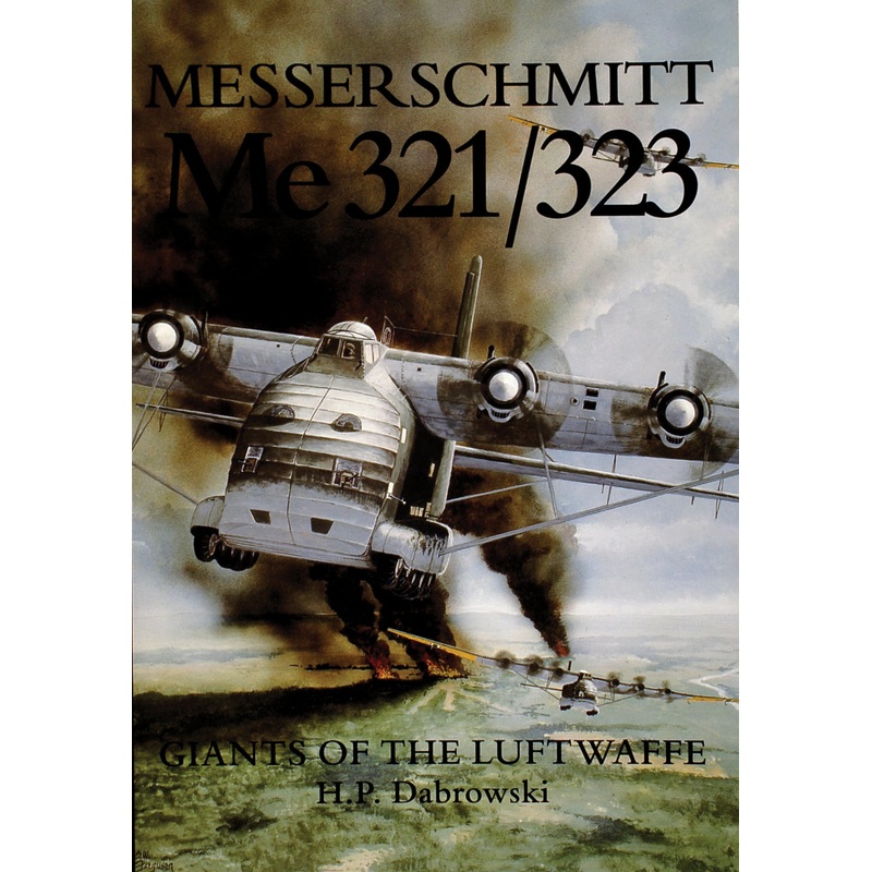 Messerschmitt  Me 321/323|Paperback / softback