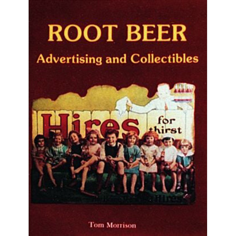 Root Beer Advertising and Collectibles
