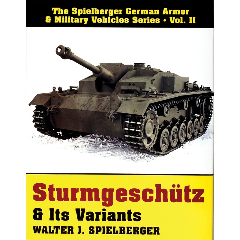 Sturmgeschtz & Its Variants|Hardback