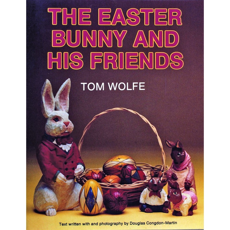 The Easter Bunny and His Friends