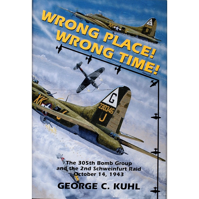 Wrong Place, Wrong Time|Hardback