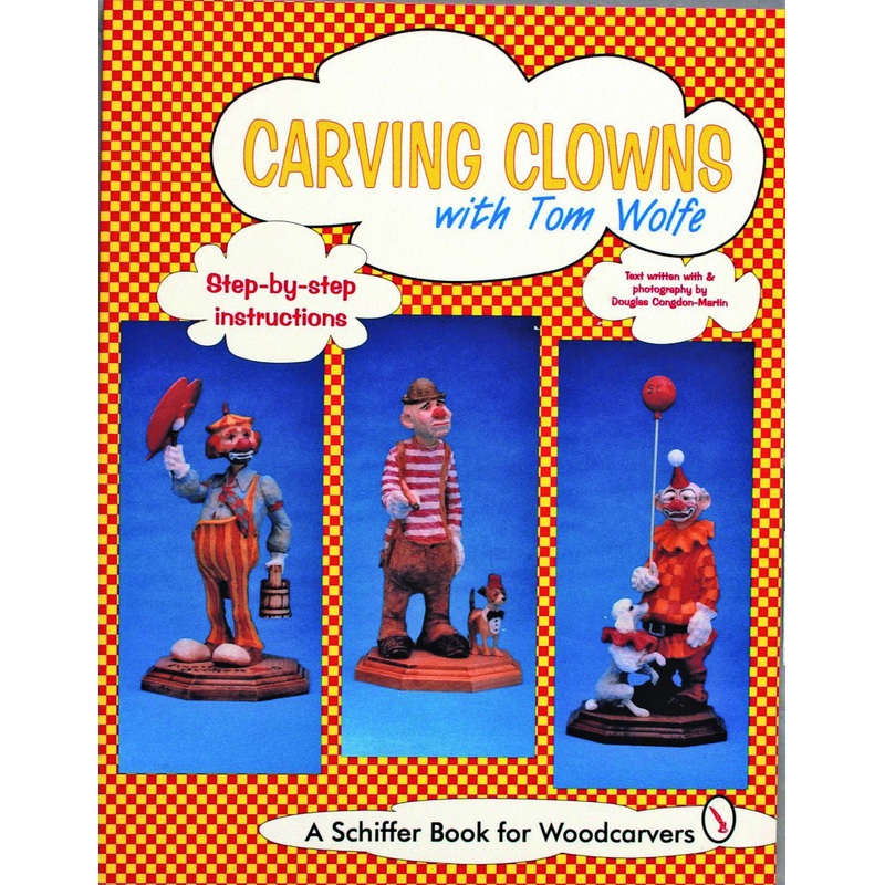 Carving Clowns with Tom Wolfe|Paperback / softback