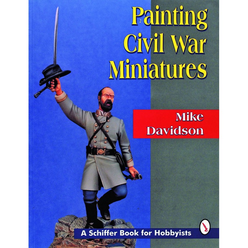 Painting Civil War Miniatures|Paperback / softback