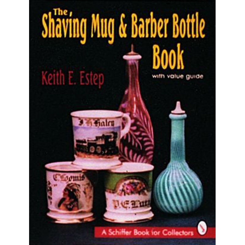 The Shaving Mug and Barber Bottle Book