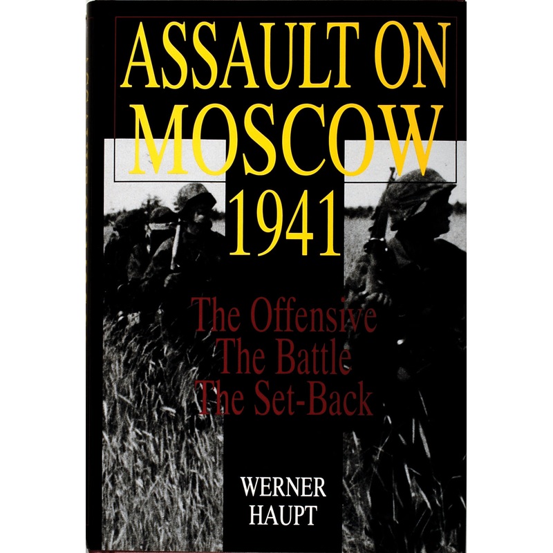 Assault on Moscow 1941|Hardback