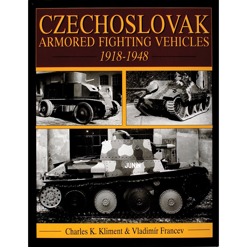 Czechoslovak Armored Fighting Vehicles 1918-1948