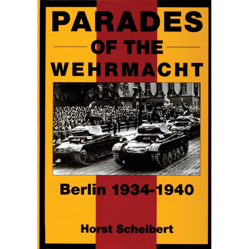 Parades of the Wehrmacht|Hardback