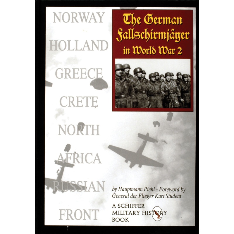 The German Fallschirmjger in World War II