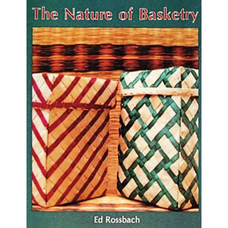 The Nature of Basketry|Paperback / softback