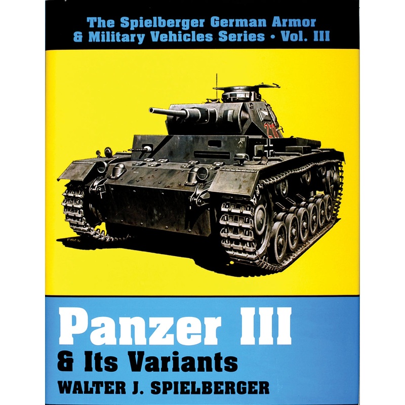 Panzer III & Its Variants|Hardback