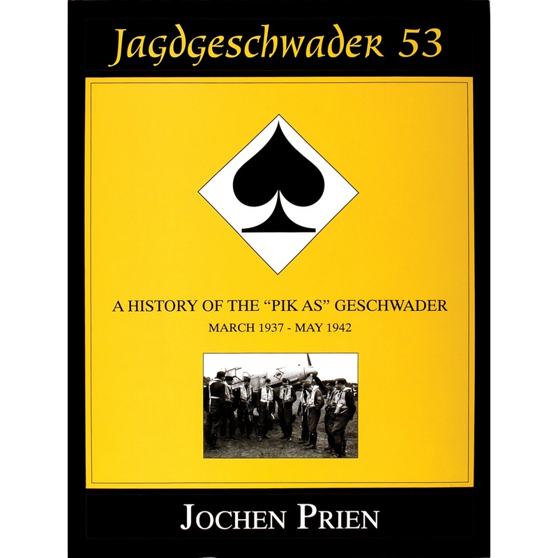 Jagdeschwader 53 Vol. I|Hardback