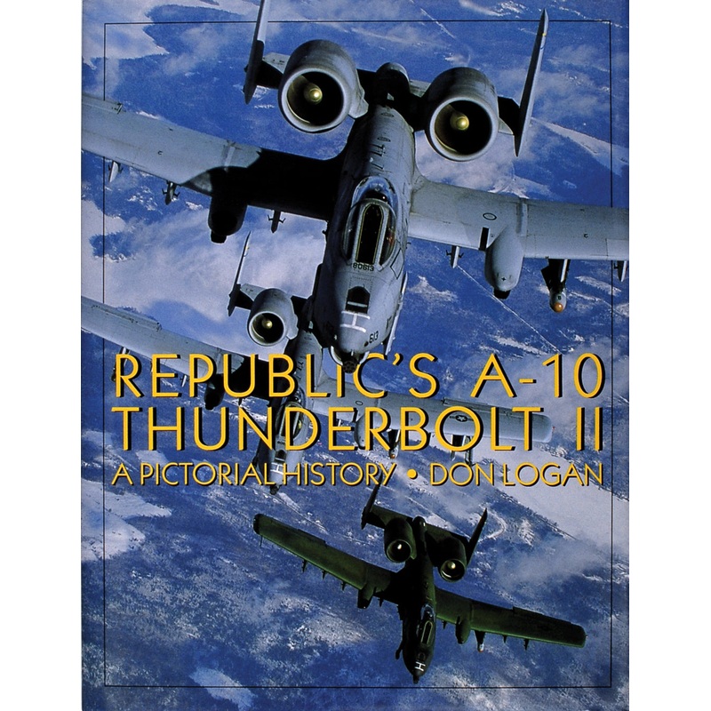 Republic's A-10 Thunderbolt II