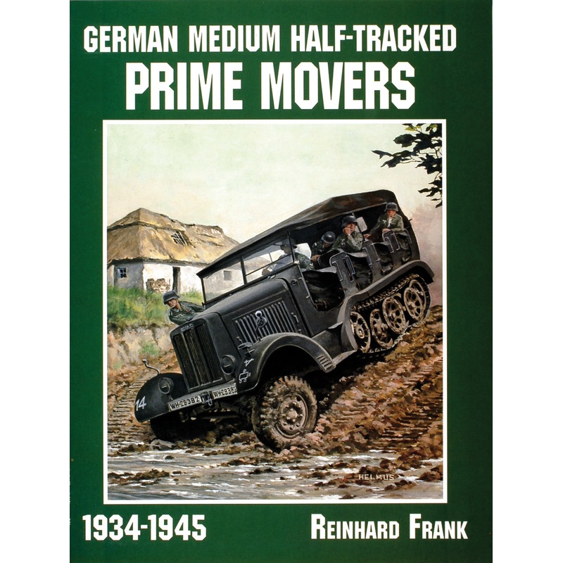 German Medium Half-Tracked Prime Movers 1934-1945
