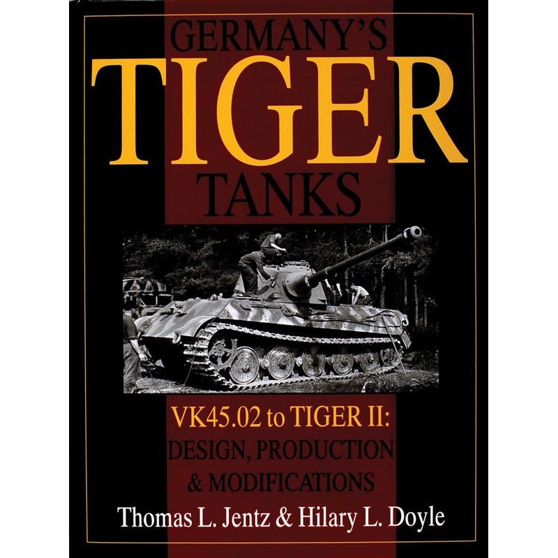 Germany's Tiger Tanks|Hardback
