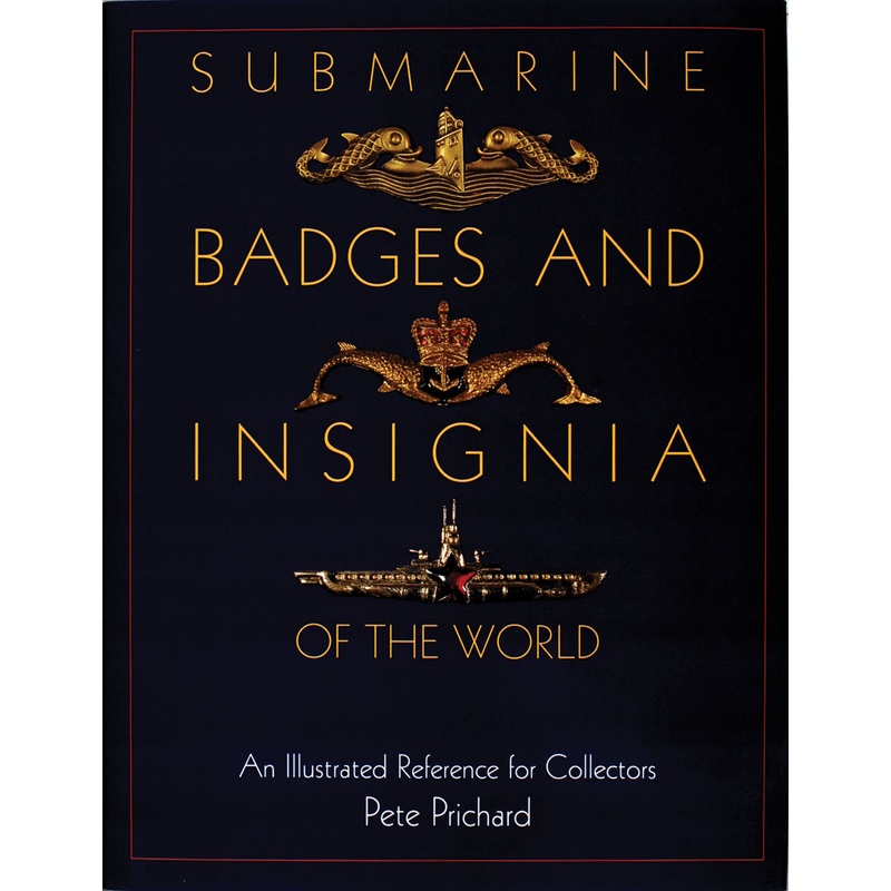 Submarine Badges and Insignia of the World