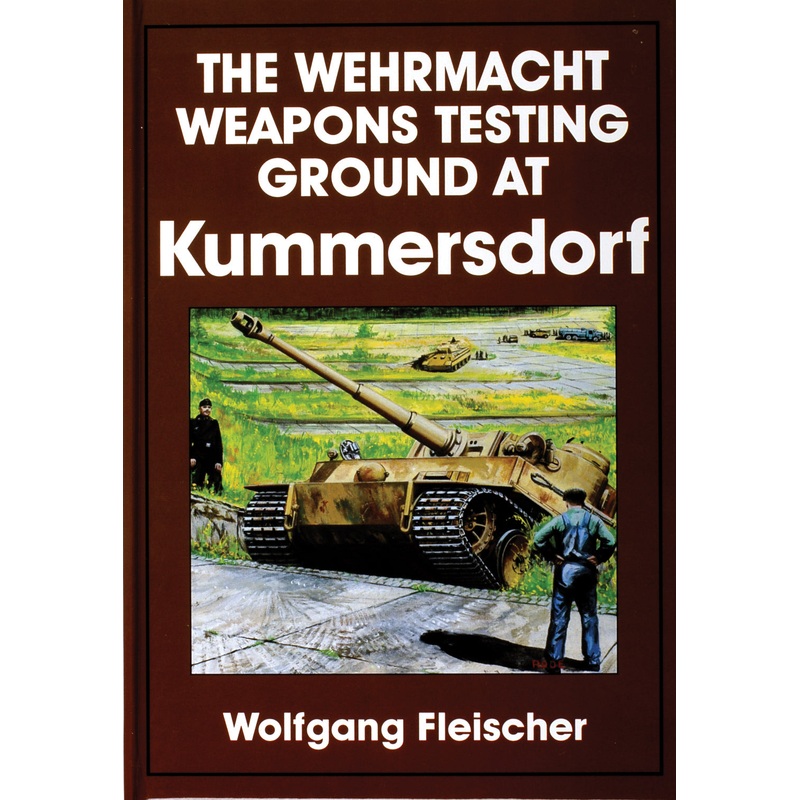 The Wehrmacht Weapons Testing Ground at Kummersdorf