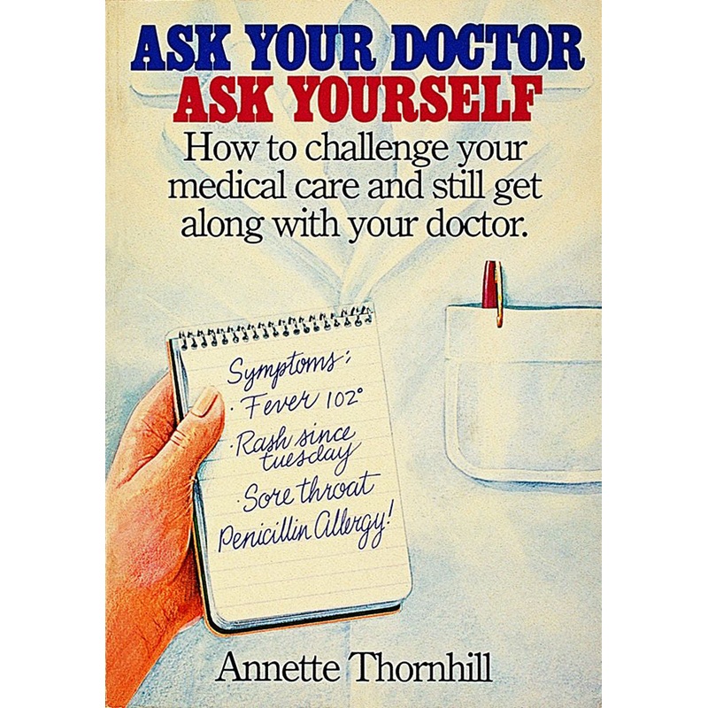 Ask Your Doctor, Ask Yourself|Paperback / softback