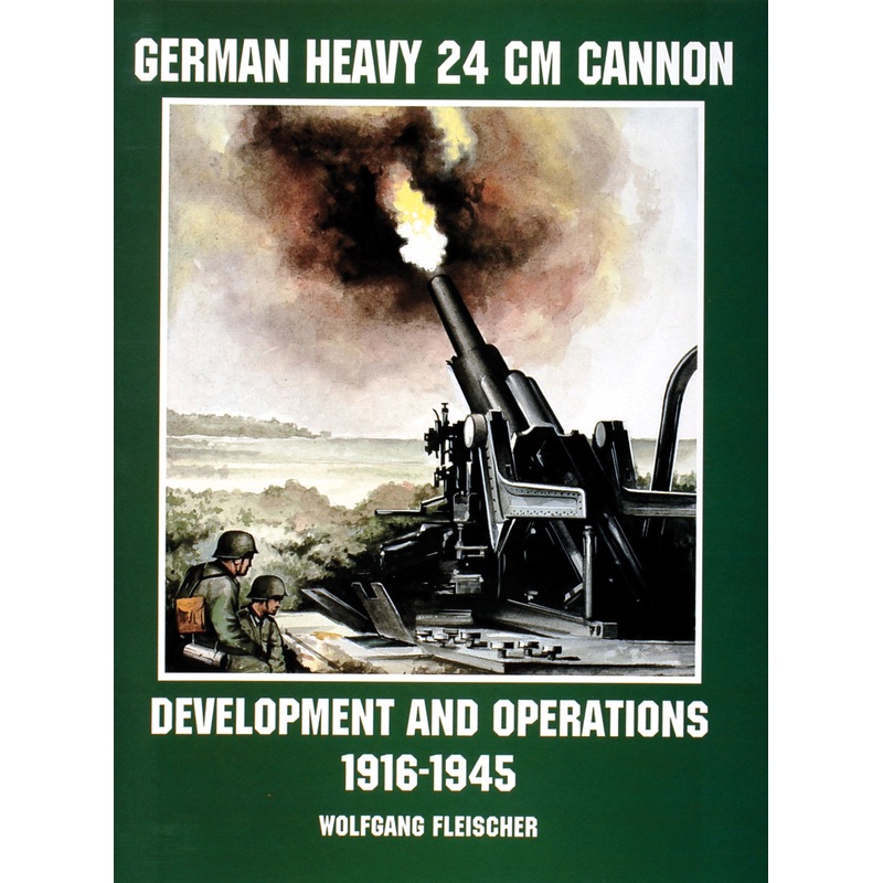 German Heavy 24 cm Cannon|Paperback / softback
