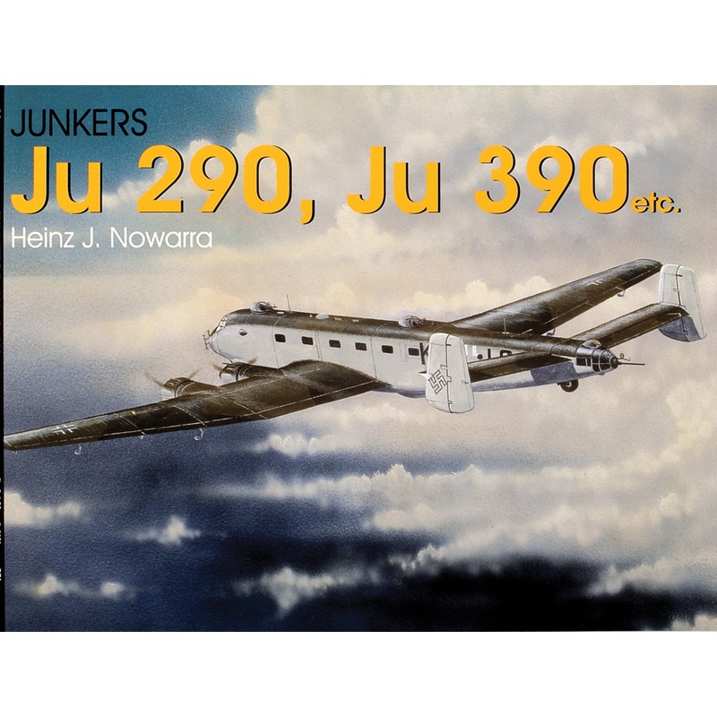 Junkers Ju 290, Ju 390 etc.|Paperback / softback