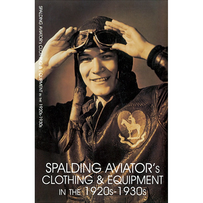 Spalding Aviator's Clothing and Equipment in the 1920s-1930s
