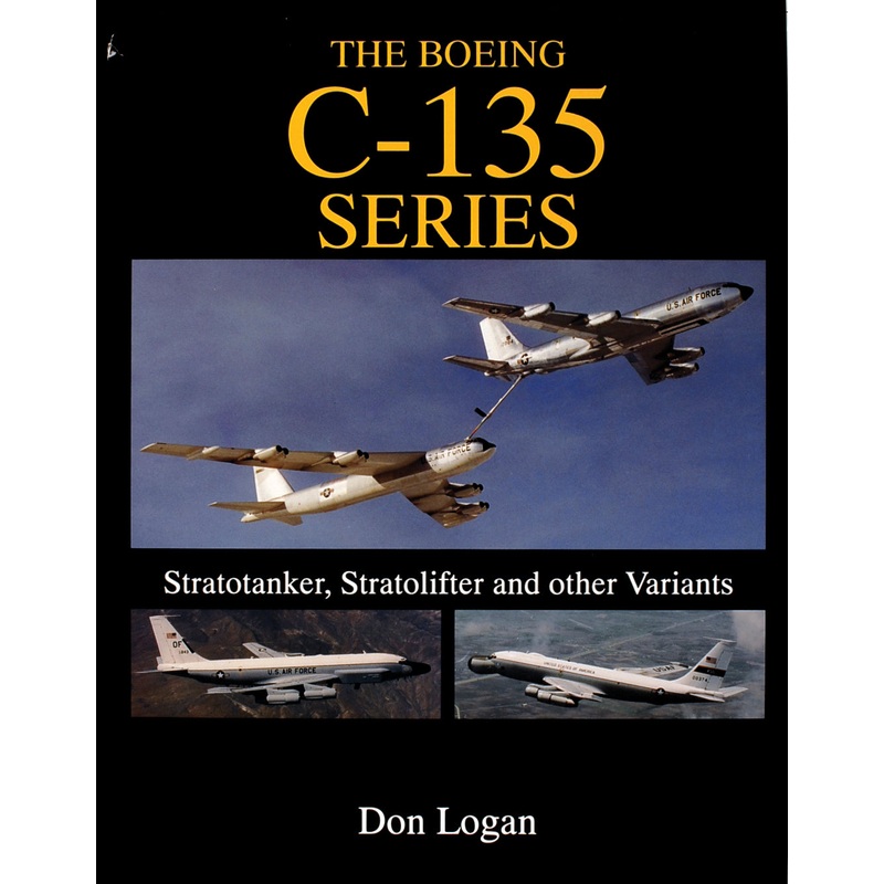 The Boeing C-135 Series|Hardback
