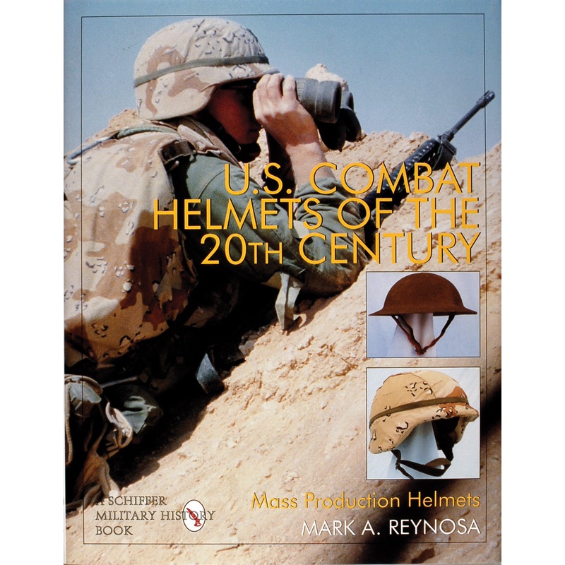 U.S. Combat Helmets of the 20th Century