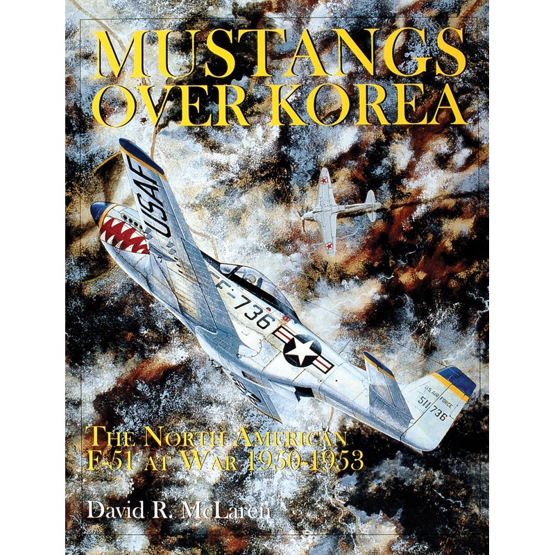 Mustangs Over Korea|Hardback