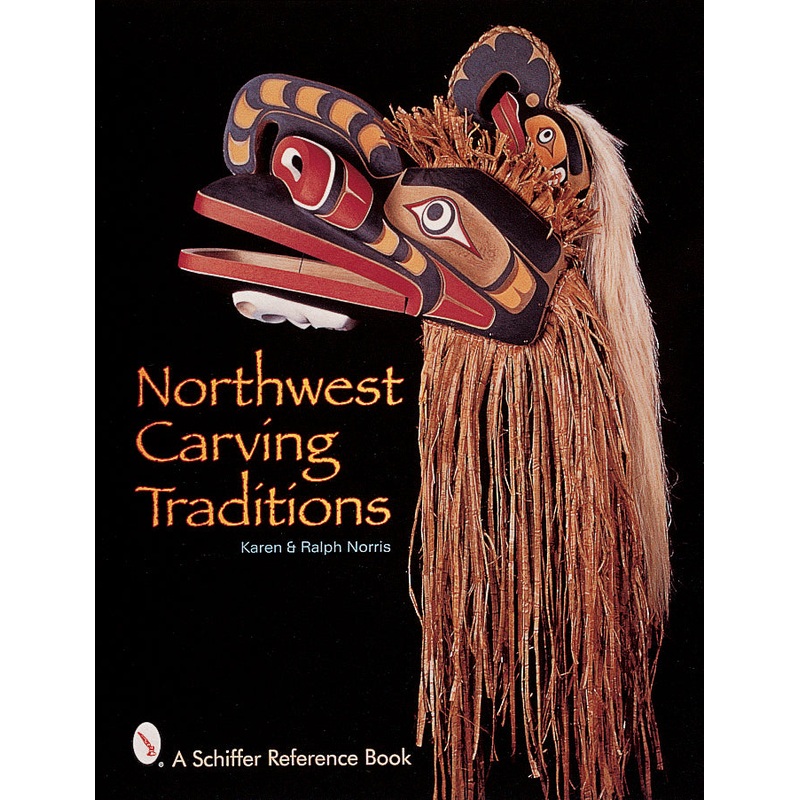 Northwest Carving Traditions|Hardback