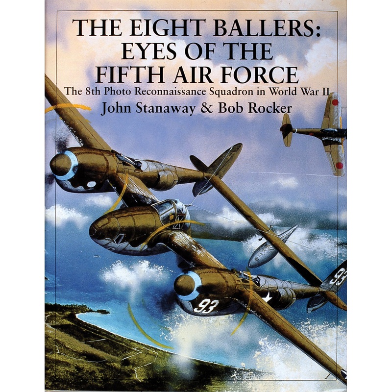 The Eight Ballers: Eyes of the Fifth Air Force