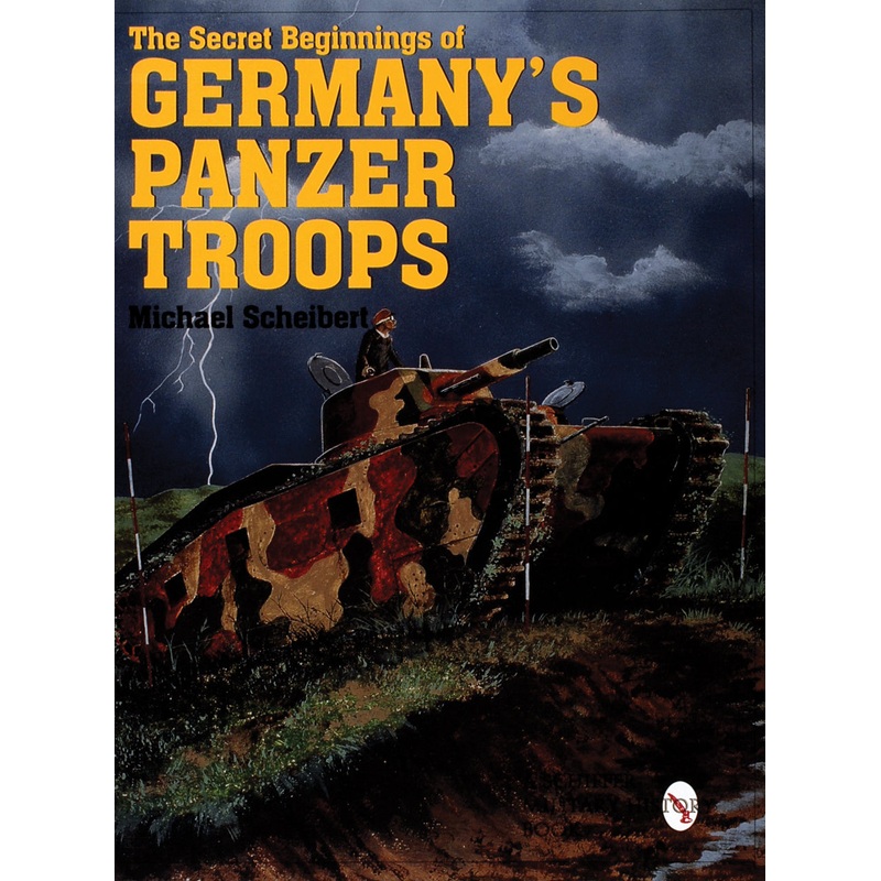 The Secret Beginnings of Germany's Panzer Troops