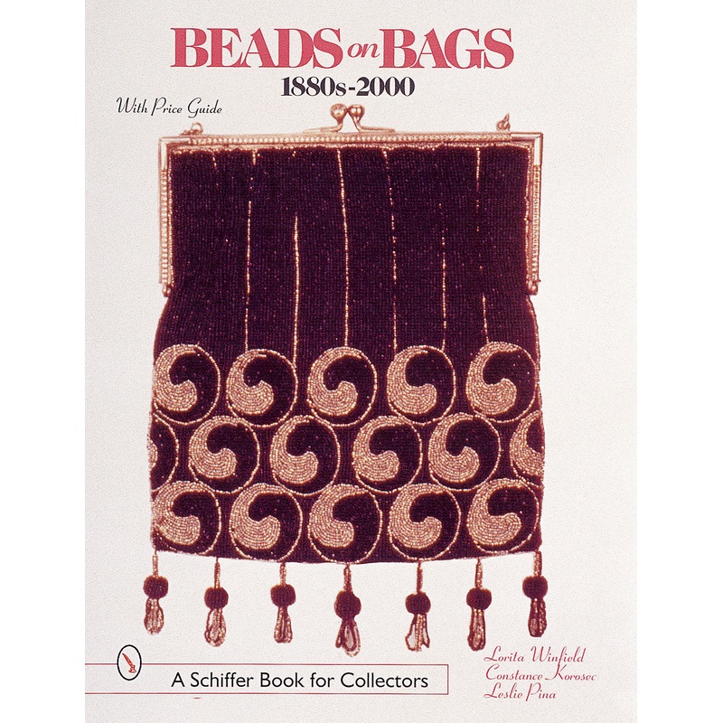 Beads on Bags: 1880s to 2000|Hardback