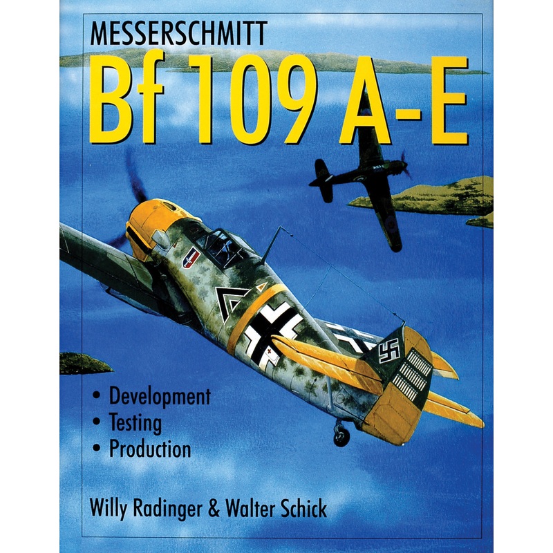 Messerschmitt Bf 109 A-E|Hardback