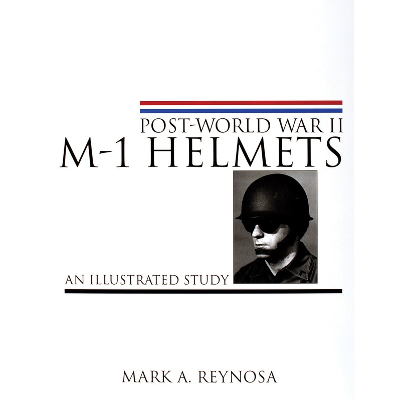 Post-World War II M-1 Helmets|Hardback