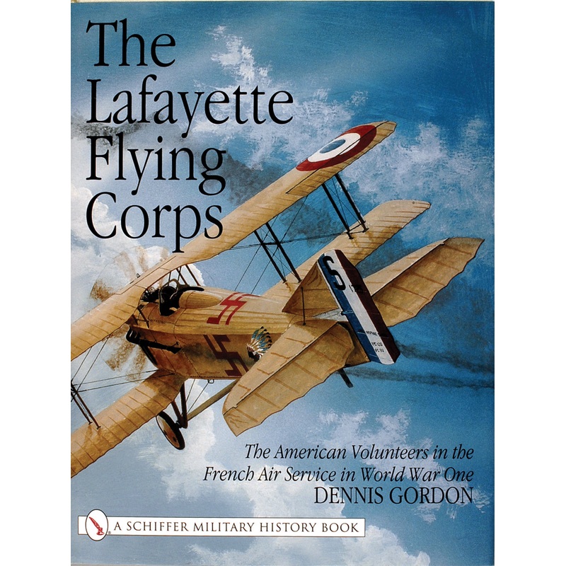 The Lafayette Flying Corps|Hardback