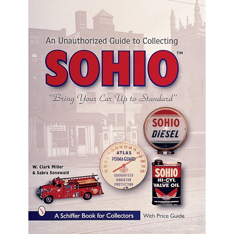 The Unauthorized Guide to Collecting Sohio