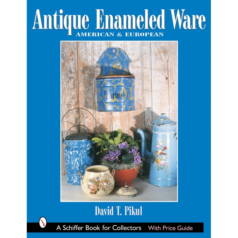 Antique Enameled Ware|Hardback