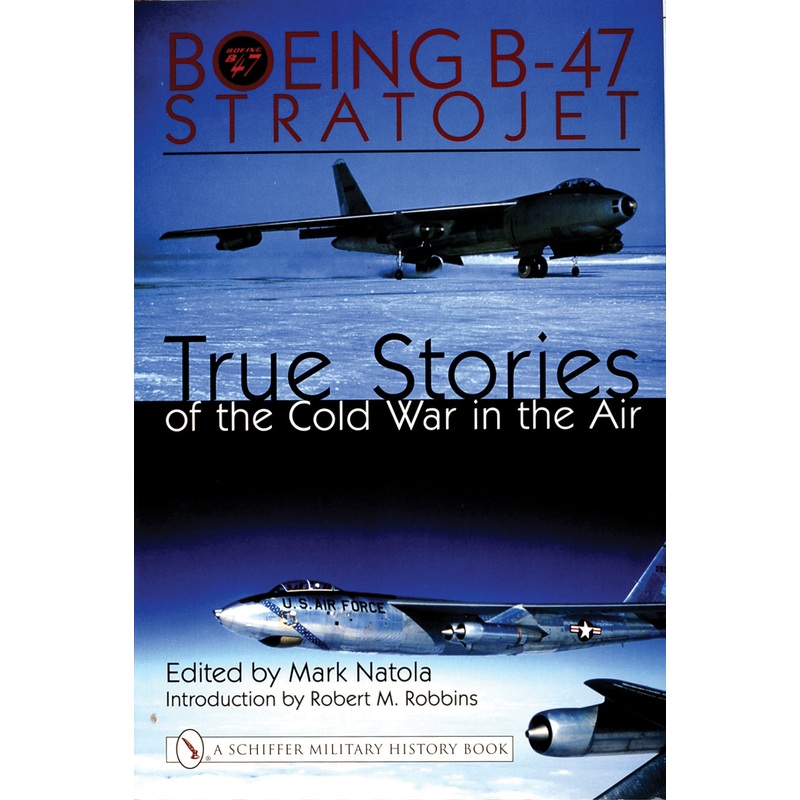 Boeing B-47 Stratojet:|Hardback