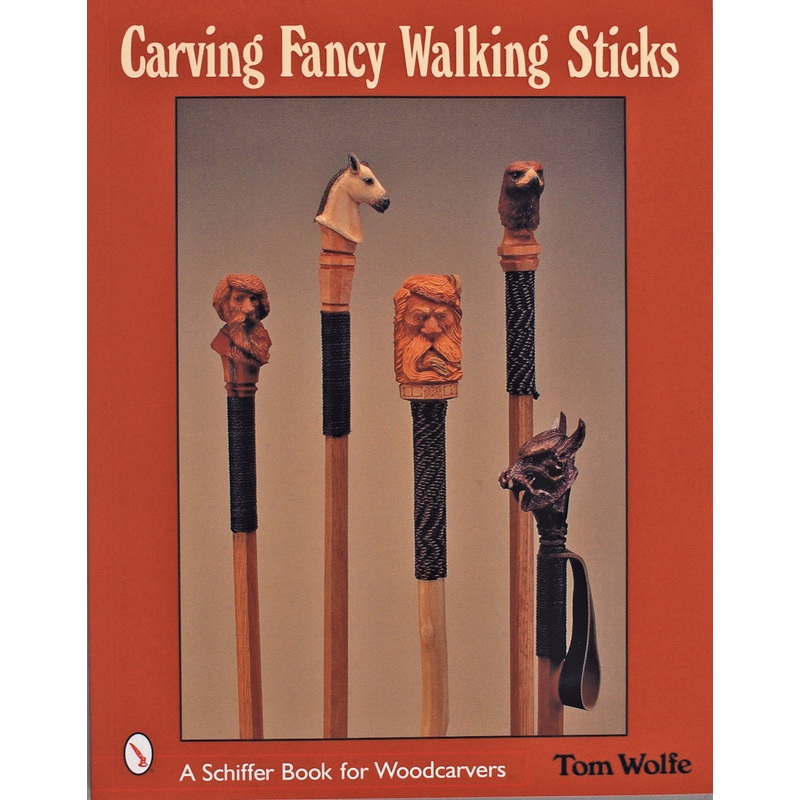Carving Fancy Walking Sticks|Paperback / softback