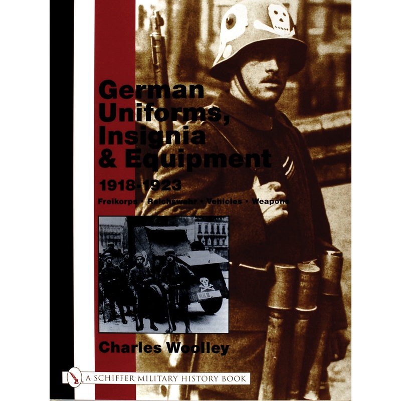 German Uniforms, Insignia & Equipment 1918-1923