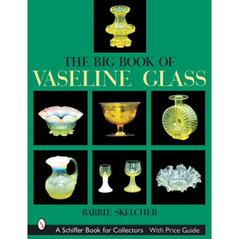 The Big Book of Vaseline Glass