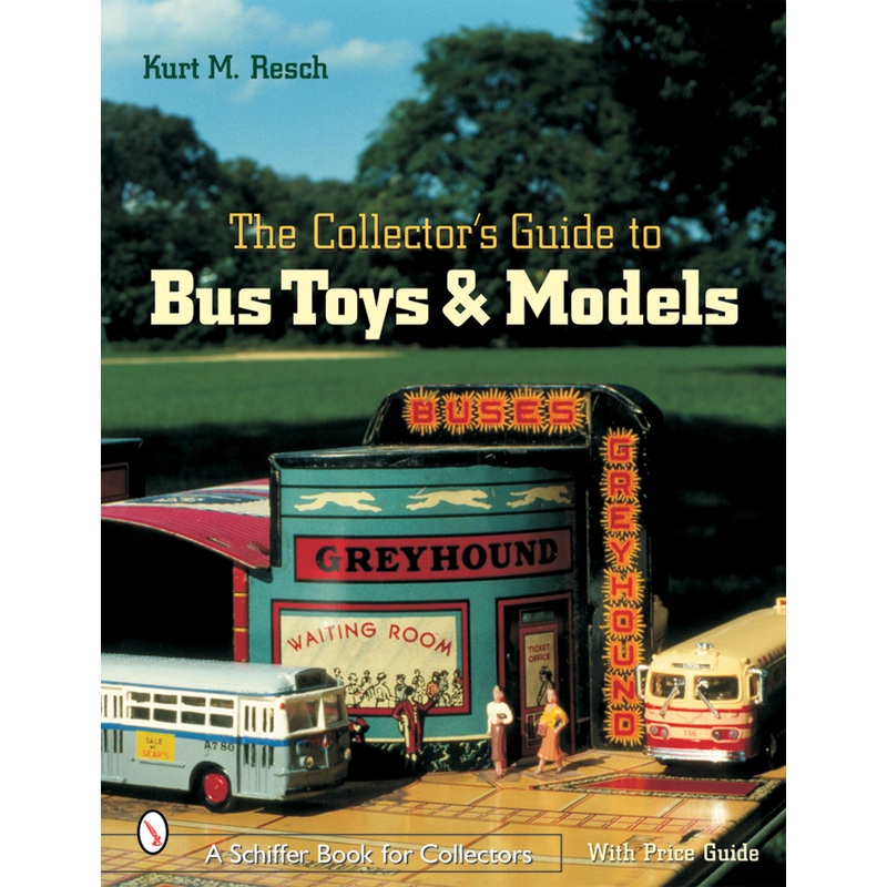 The Collector's Guide to Bus Toys and Models
