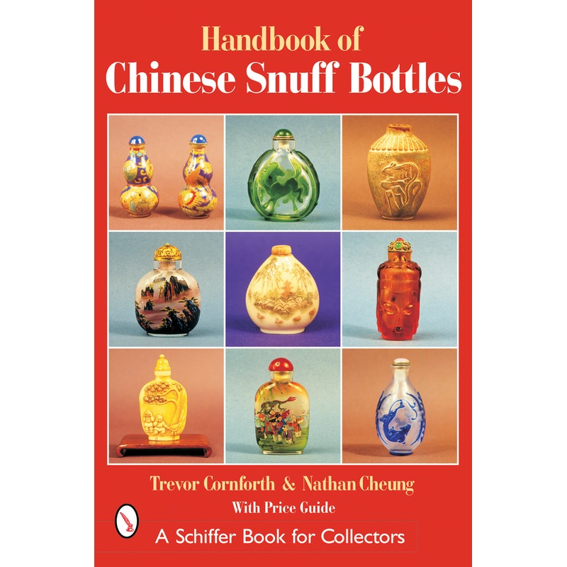 The Handbook of Chinese Snuff Bottles