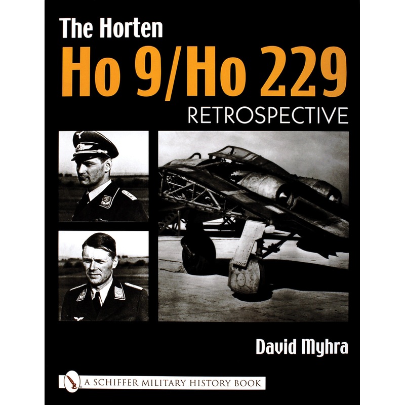 The Horten Ho 9/Ho 229|Hardback