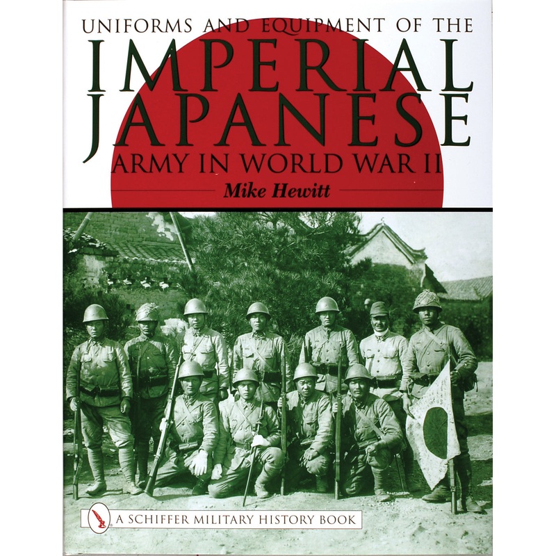 Uniforms and Equipment of the Imperial Japanese Army in World War II